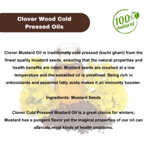 Features of cold pressed mustard oil